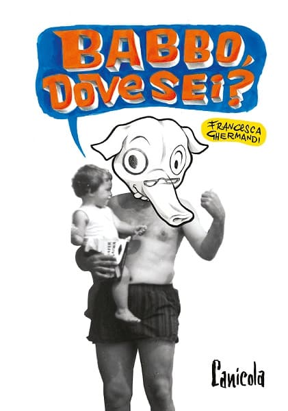 Babbo dove sei? con Francesca Ghermandi