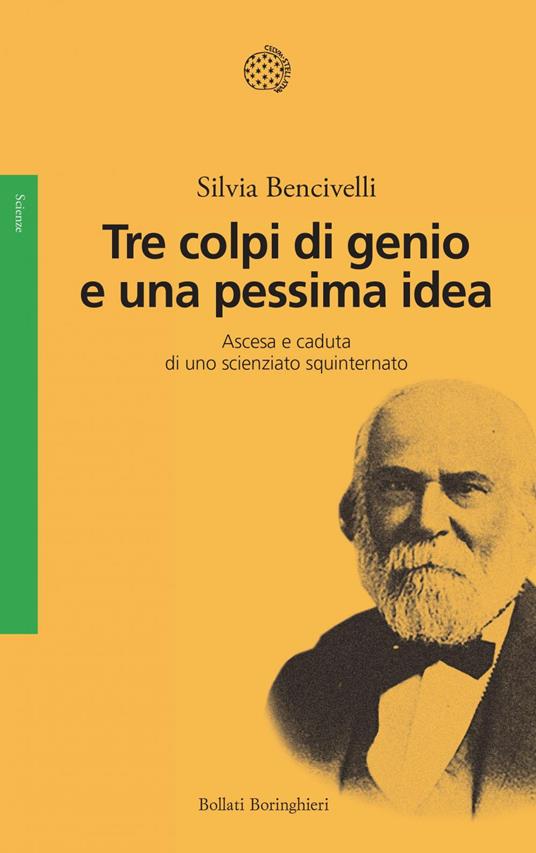 Tre colpi di genio e una pessima idea con Silvia Bencivelli