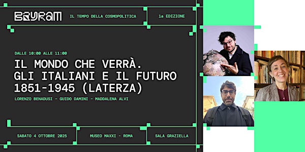 Il mondo che verrà. Gli italiani e il futuro 1851-1945 (Laterza)