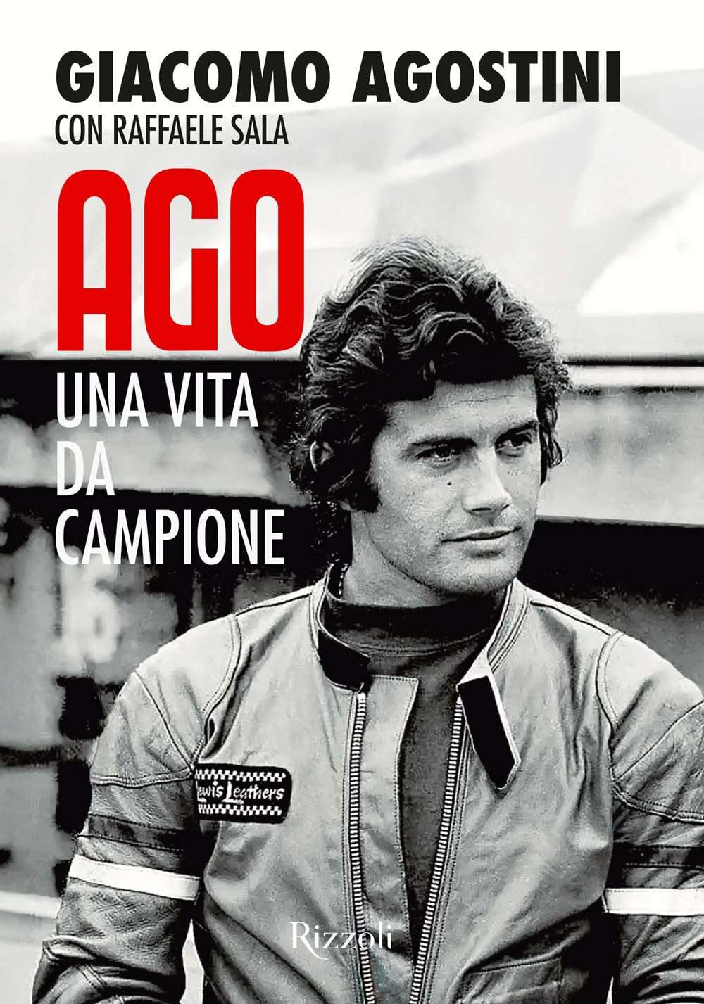 Ago - Una Vita Da Campione