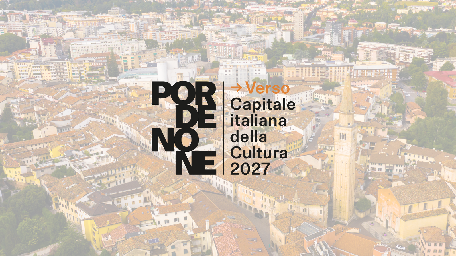 Pordenone Capitale della Cultura 2027