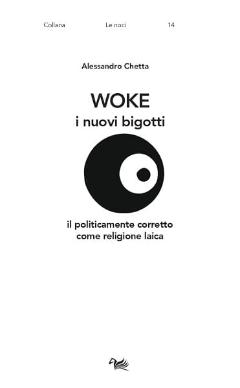 Woke, i nuovi bigotti con Alessandro Chetta
