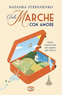 Dalle Marche con amore con Natasha Stefanenko