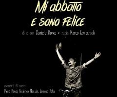 Spettacolo "Mi abbatto e sono felice" di Mulino ad Arte