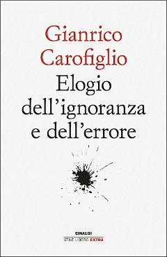 Elogio dell’ignoranza e dell’errore