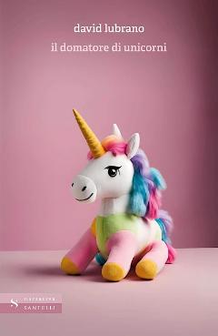 Il domatore di unicorni